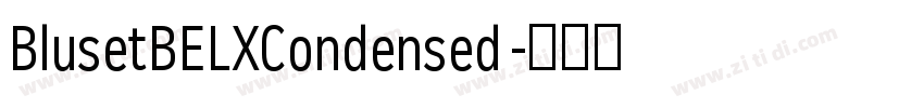 BlusetBELXCondensed 字体转换 BlusetBELXCondensed 字体转换